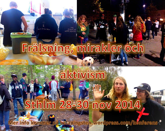 frälsning mirakler och aktivism sthlm